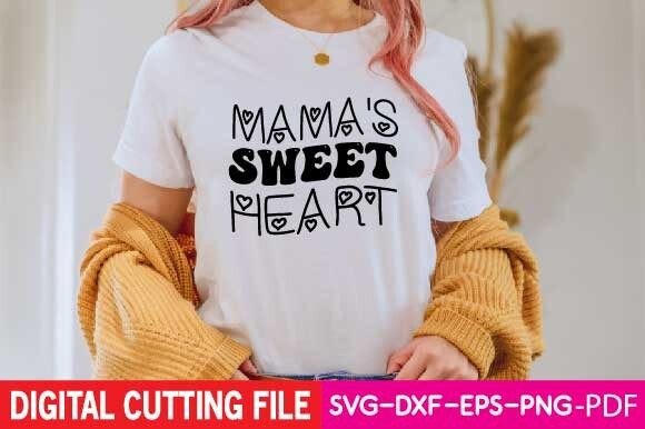 Mama s Sweet Heart Svg Graphics for T-Shirt Designs