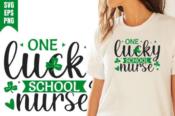 One Lucky School Nurse St Patricks Day T-Shirt Graphics